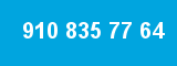 910 835 77 64 910 835 77 64